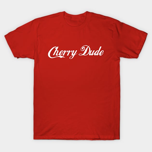 Cherry Dude T-Shirt by ohubersweet